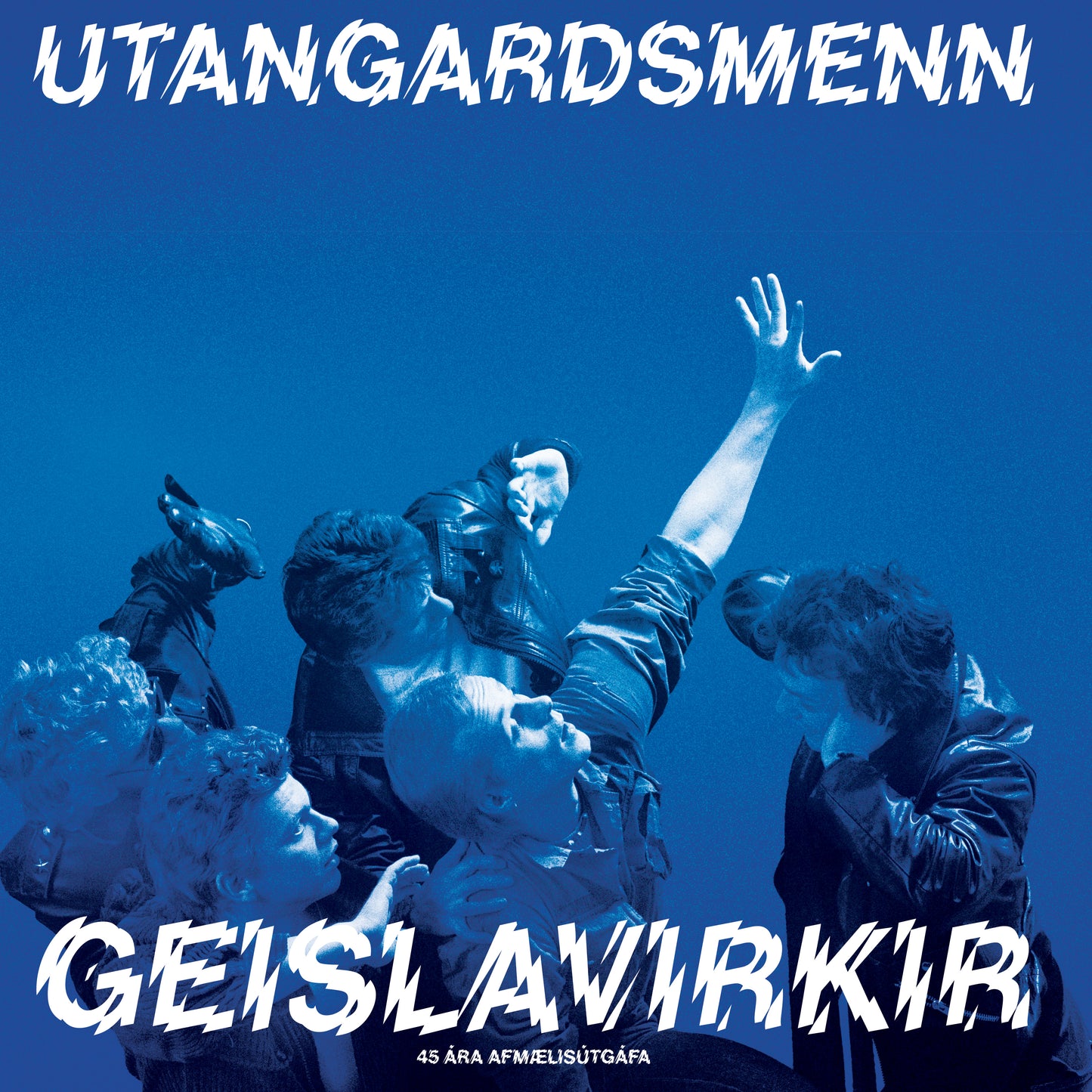 Utangarðsmenn - Geislavirkir (45 ára afmælisútgáfa)