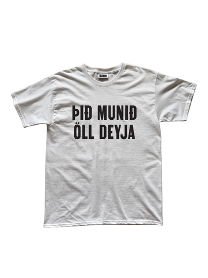 Þið munið öll deyja – Bolur